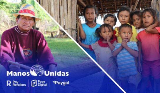 El Grupo PayRetailers y Manos Unidas, una alianza estratégica de Responsabilidad Social en América Latina