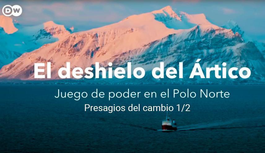 El hielo que se derrite en el Ártico (1/2) | DW Documental
