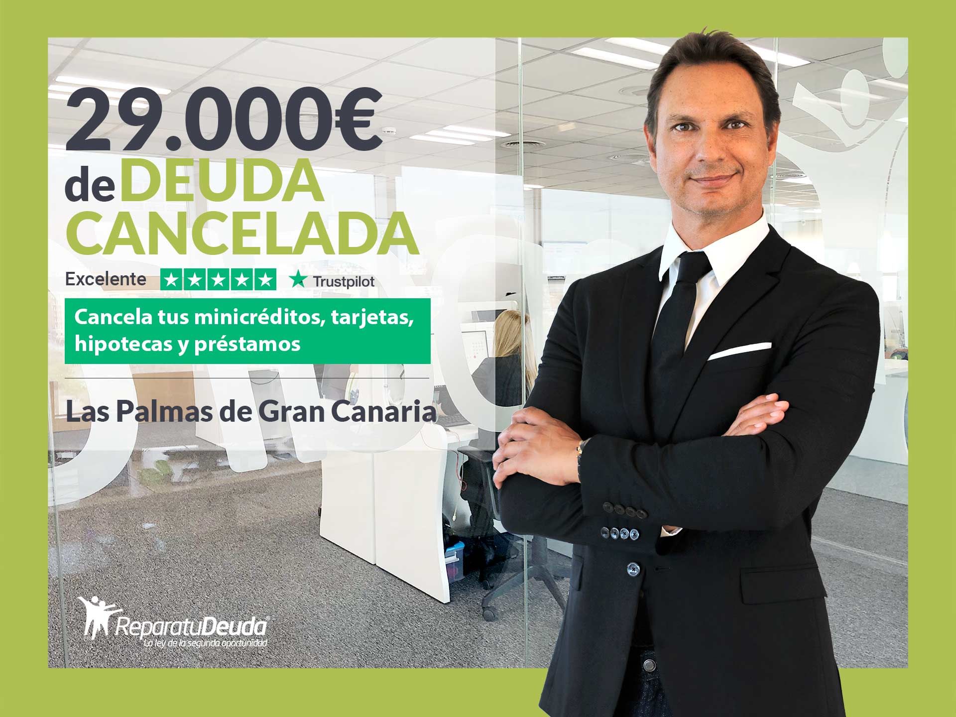 Repara tu Deuda Abogados cancela 29.000? en Las Palmas de Gran Canaria con la Ley de Segunda Oportunidad
